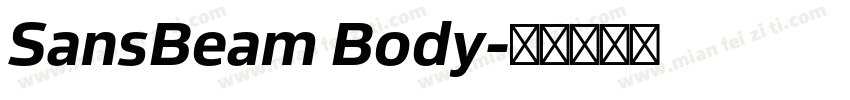 SansBeam Body字体转换